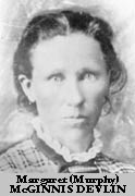 Margaret (MURPHY)(McGINNIS) DEVLIN bc1844 NY d1888 NE